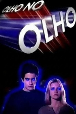 Olho no Olho poszter