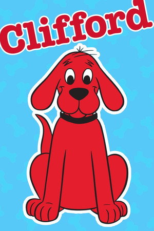 Clifford, a nagy piros kutya poszter