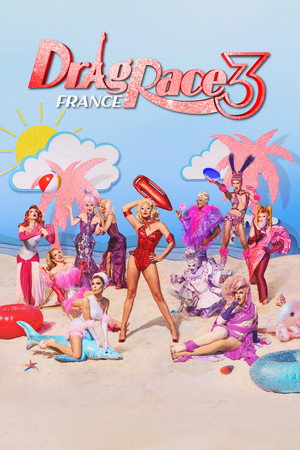 Drag Race France 3. évad (2024-05-31) poszter