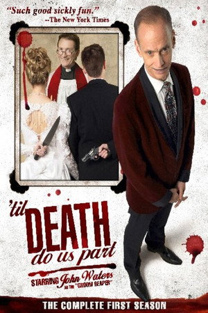 'Til Death Do Us Part 1. évad (2007-03-19) poszter