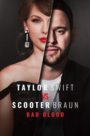 Taylor Swift vs Scooter Braun: Bad Blood poszter