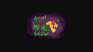 Aaagh! It's the Mr. Hell Show! kép