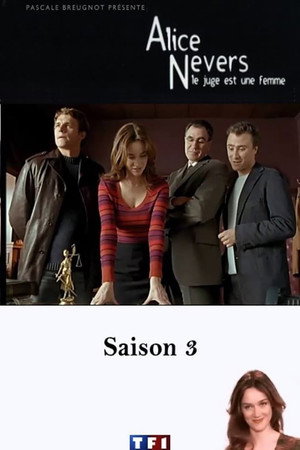 Alice Nevers, le juge est une femme 3. évad (2004-05-03) poszter