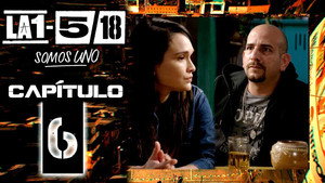 La 1-5/18 Somos uno 1. évad Ep.6 6. epizód
