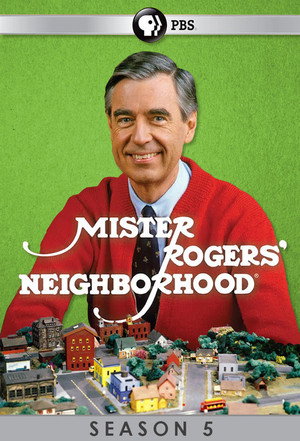 Mister Rogers' Neighborhood 5. évad (1972-02-21) poszter