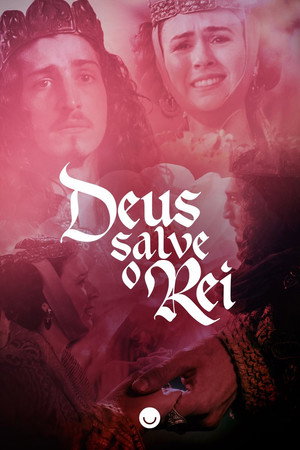 Deus Salve o Rei poszter