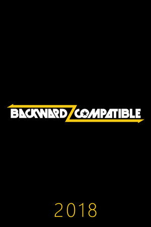 Backwardz Compatible 3. évad (2018-01-05) poszter