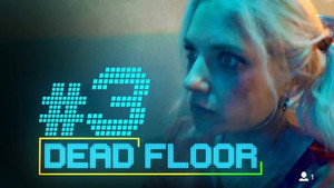 Dead Floor 1. évad Ep.3 3. epizód