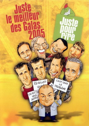 Juste Pour Rire - Galas 2005. évad (2005-06-10) poszter