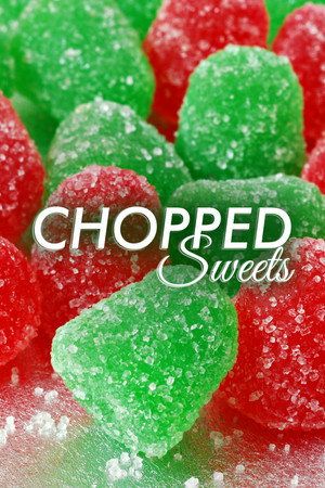 Chopped Sweets poszter