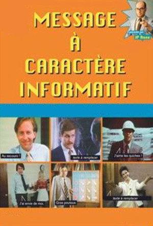 Message à caractère informatif poszter