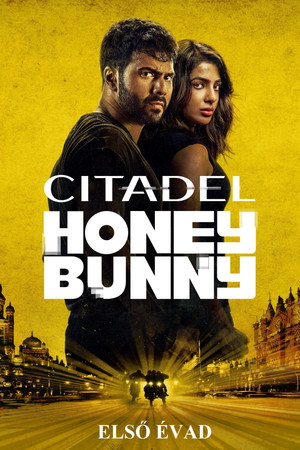 Citadel Honey Bunny 1. évad (2024-11-06) poszter
