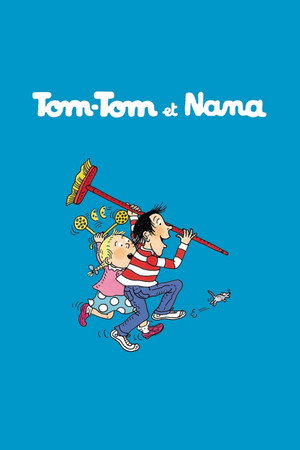 Tom-Tom et Nana poszter