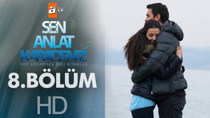 Sen Anlat Karadeniz 1. évad Ep.8 8. epizód