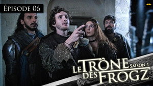 Le Trône des Frogz 1. évad Ep.6 6. epizód