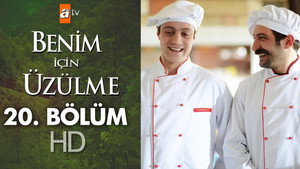 Benim İçin Üzülme 1. évad Ep.20 20. epizód