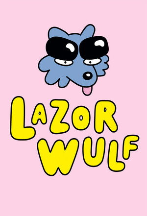 Lazor Wulf poszter