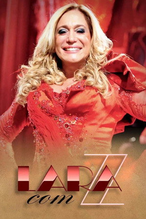 Lara com Z 1. évad (2011-04-07) poszter