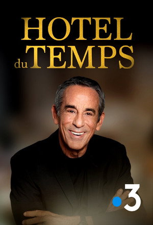 Hôtel du temps 1. évad (2022-05-02) poszter