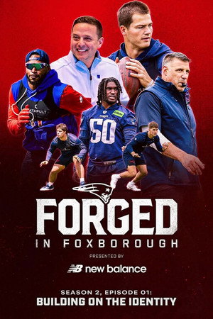 Forged in Foxborough poszter