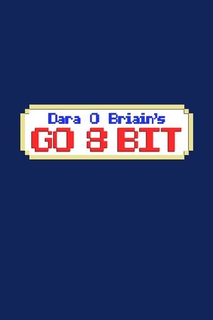 Dara O Briain's Go 8 Bit poszter
