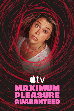 Maximum Pleasure Guaranteed poszter