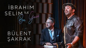 İbrahim Selim ile Bu Gece 1. évad Ep.2 2. epizód