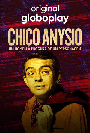 Chico Anysio: Um Homem à Procura de Um Personagem 1. évad (2025-09-25) poszter