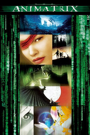 The Animatrix 1. évad (2003-03-21) poszter