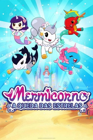 Mermicorno: Starfall poszter