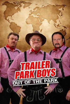 Trailer Park Boys: Out of the Park: Europe poszter
