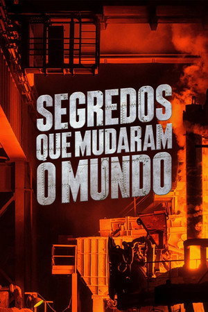Smoke & Steel - Secrets of the Modern World poszter