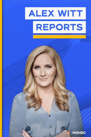 Alex Witt Reports poszter