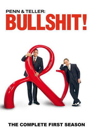 Penn & Teller: Bullshit! 1. évad (2003-01-24) poszter