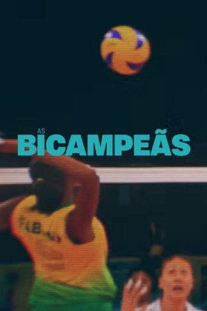 As Bicampeãs 1. évad (2024-07-17) poszter