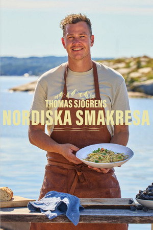 Thomas Sjögrens nordiska smakresa 2. évad (2024-10-24) poszter