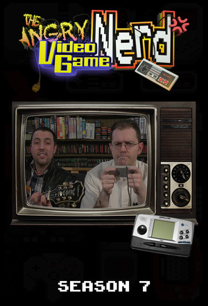 The Angry Video Game Nerd 7. évad (2012-07-23) poszter