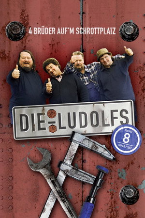 Die Ludolfs – 4 Brüder auf'm Schrottplatz 8. évad (2010-04-21) poszter