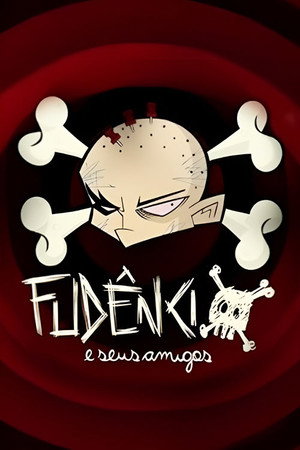 Fudêncio e Seus Amigos poszter