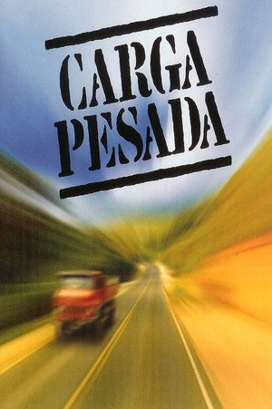 Carga Pesada poszter