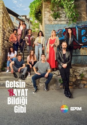 Gelsin Hayat Bildiği Gibi poszter