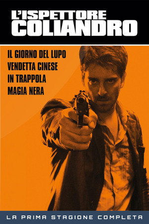 L'ispettore Coliandro 1. évad (2006-08-24) poszter