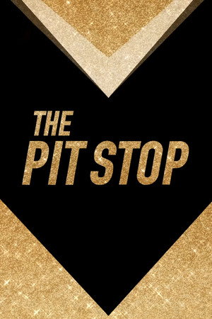 The Pit Stop 4. évad (2018-01-30) poszter