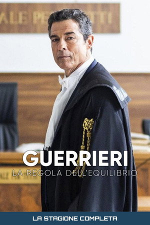 Guerrieri - La regola dell’equilibrio 1. évad (2026-03-09) poszter