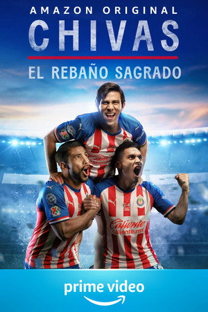 CHIVAS: El Rebaño Sagrado poszter