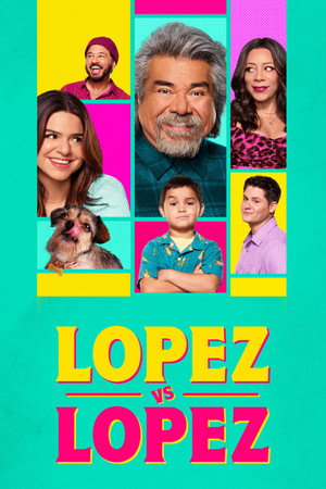 Lopez vs Lopez 3. évad (2024-10-18) poszter
