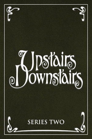 Upstairs, Downstairs 2. évad (1972-10-21) poszter