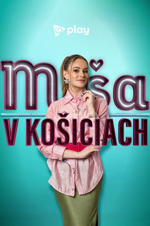 Miša v Košiciach 1. évad (2026-02-13) poszter