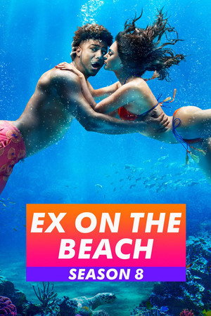 Ex On The Beach 8. évad (2018-03-20) poszter