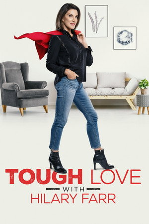Tough Love with Hilary Farr poszter
